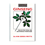 Ginseng: How to Find, Grow, and Use America's Forest Gold (English Edition)   